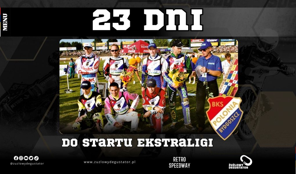 23 dni do startu Ekstraligi! Polonia Bydgoszcz 2002