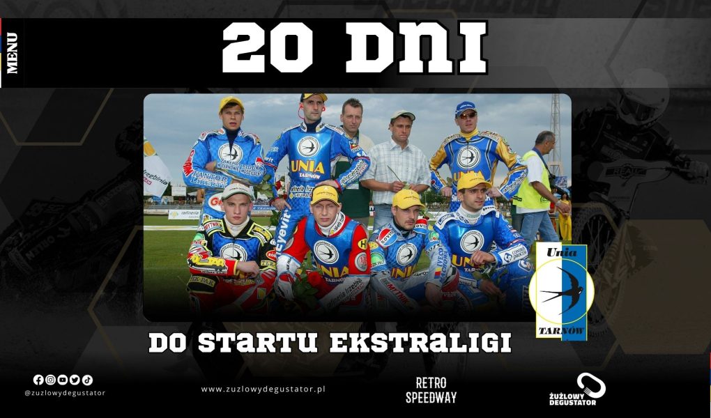 20 dni do startu Ekstraligi! Unia Tarnów 2005