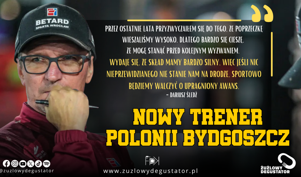 Dariusz Śledź nowym trenerem Polonii Bydgoszcz! OKŁADKI NA STRONE-65