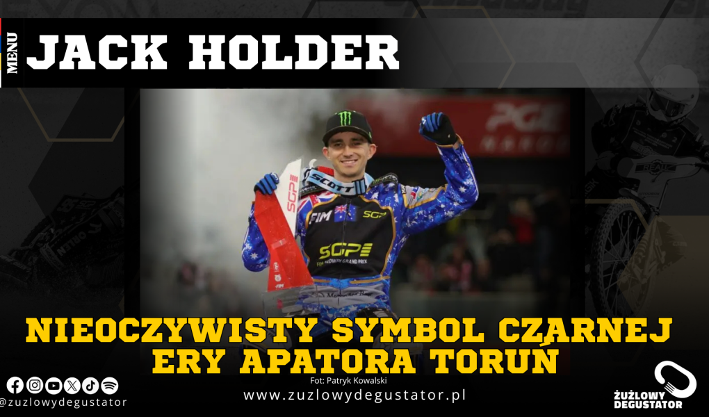 Jack Holder – Nieoczywisty Symbol Czarnej Ery Apatora Toruń OKŁADKI NA STRONE-77