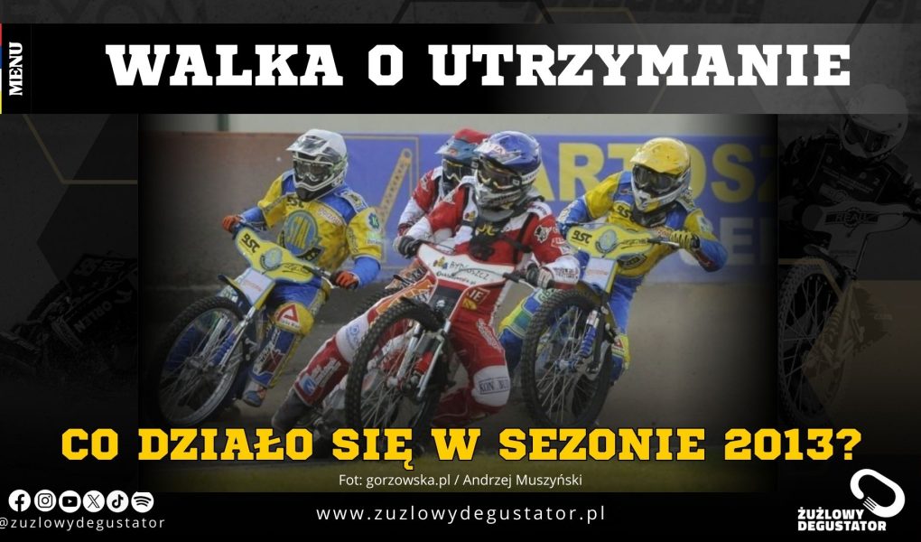 Umiesz liczyć, licz też na innych. Walka o utrzymanie w sezonie 2013 OKŁADKI NA STRONE-77