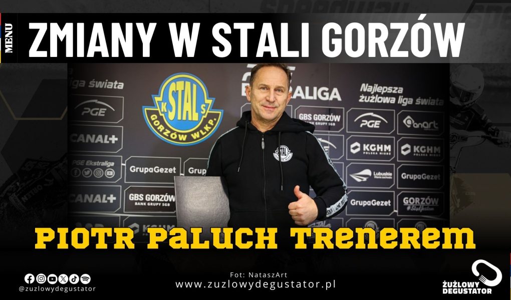 Piotr Paluch trenerem Stali Gorzów w sezonie 2026! OKŁADKI NA STRONE-88