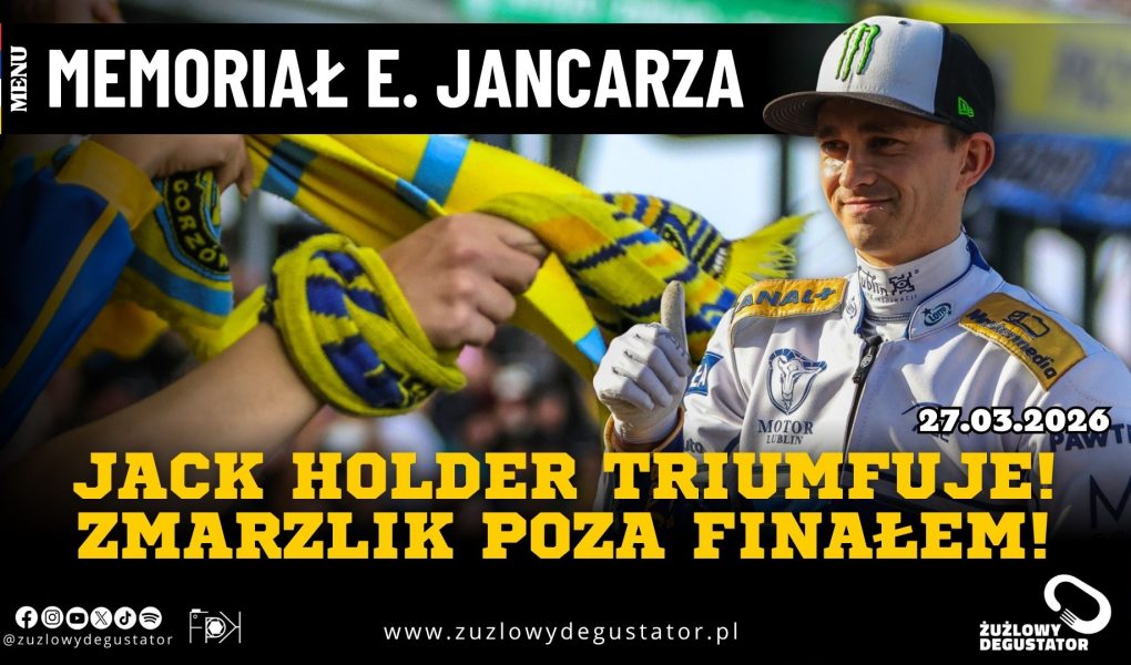 Holder najlepszy w Memoriale Edwarda Jancarza. Zmarzlik poza finałem OKŁADKI Redakcja-52