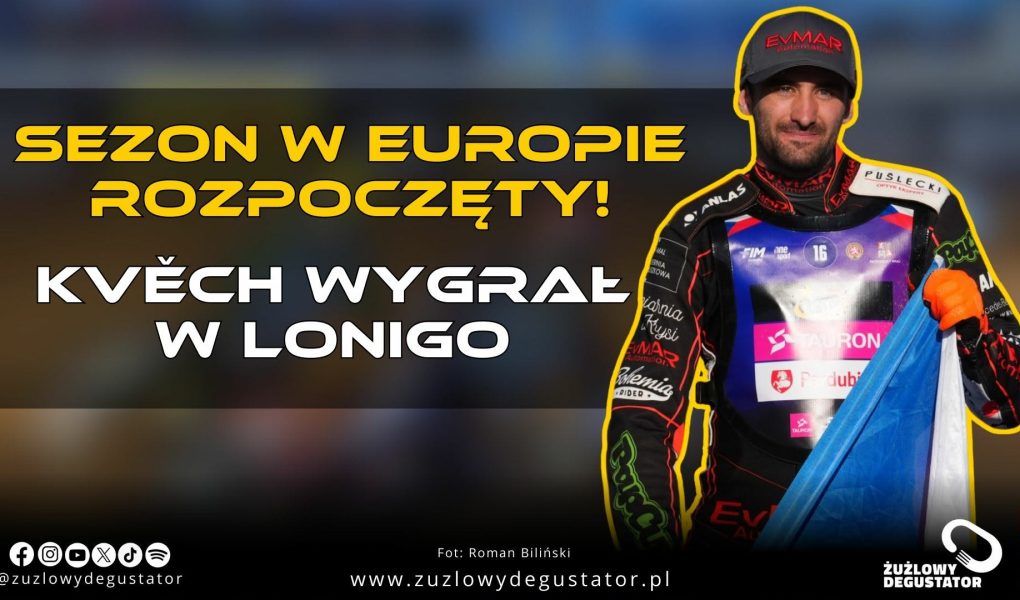 Sezon w Europie rozpoczęty! Kvěch wygrał w Lonigo a5cc44a3-757f-41f5-b887-c2dd3534069c