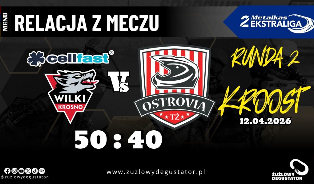 Krośnieńska "Wataha" naprzeciwko Ostrovii. Hit 2. kolejki Metalkas 2. Ekstraligi OKŁADKI Redakcja (7)
