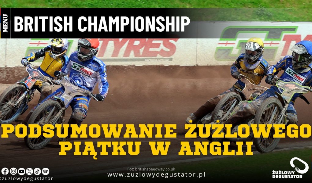 Podsumowanie żużlowego piątku w Anglii. Rozegrano cztery mecze w ramach Championship 699156921_2181190769346264_670542956103239357_n