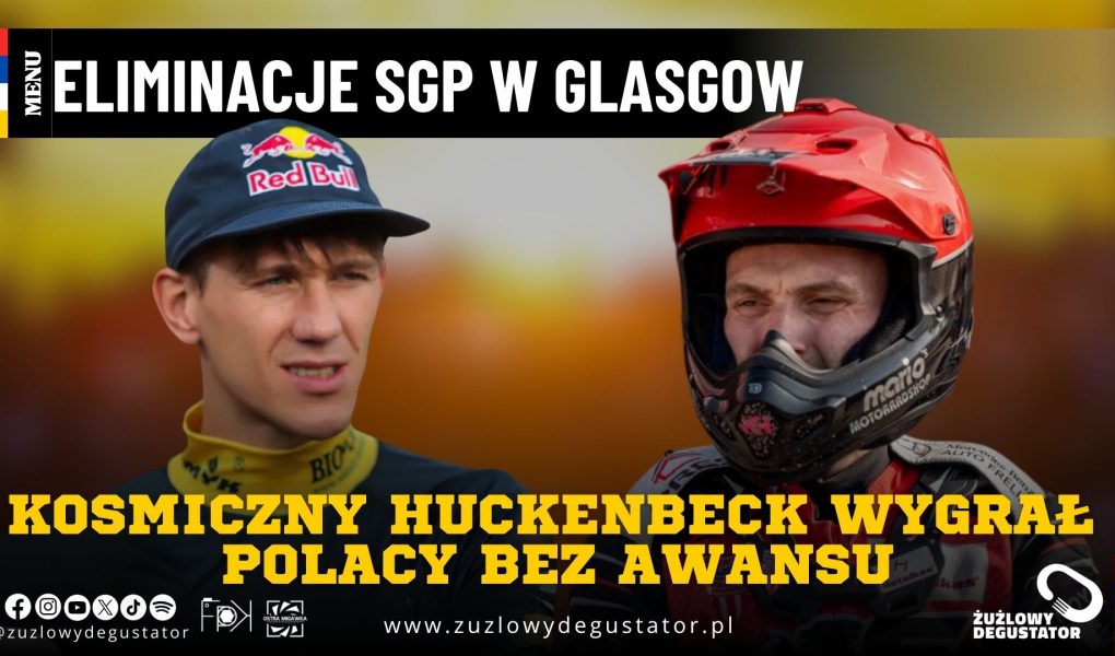 Kosmiczny Huckenbeck wygrał w Glasgow. Polacy bez awansu OKŁADKI Redakcja (1) (1)