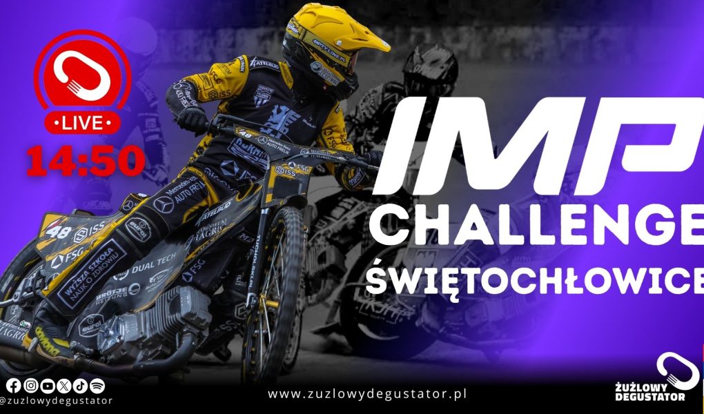 Oglądamy - IMP Challenge, Świętochłowice Tło pod lajwy ligowe i SGP 2026 NOWE (2)