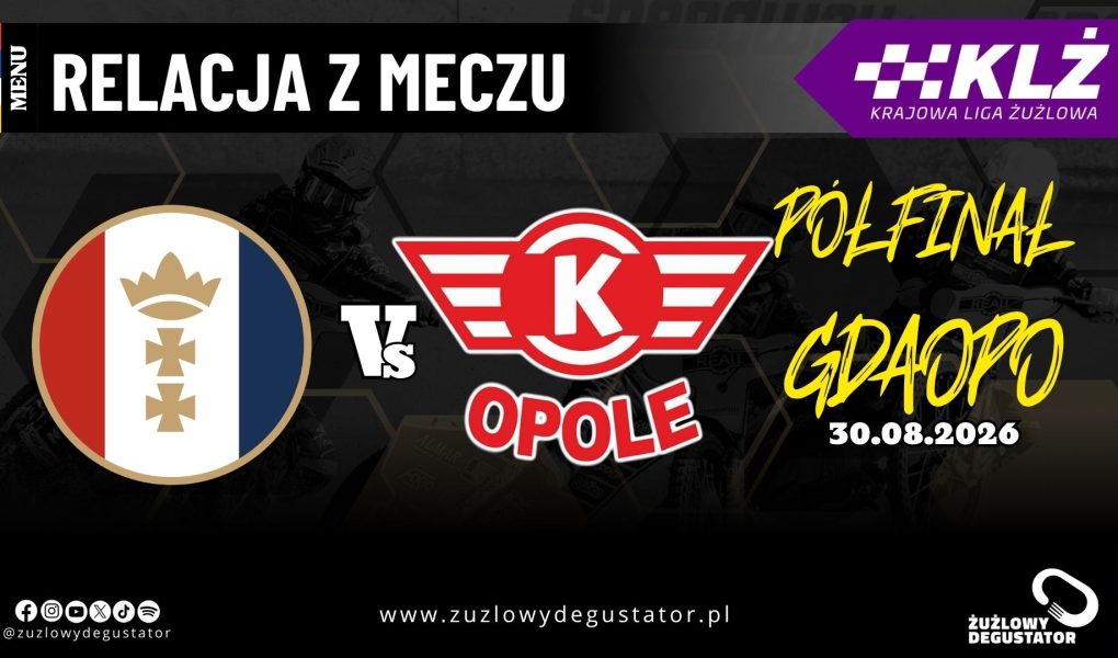 W Gdańsku bez zaskoczenia. Gospodarze wjeżdżają do finału KLŻ 13