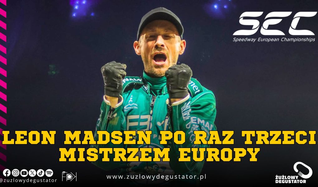Leon Madsen po raz trzeci wygrał SEC! Mazurek Dąbrowskiego na otarcie łez OKŁADKI Redakcja (31)